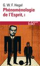 PHENOMENOLOGIE DE L'ESPRIT - VOL01 